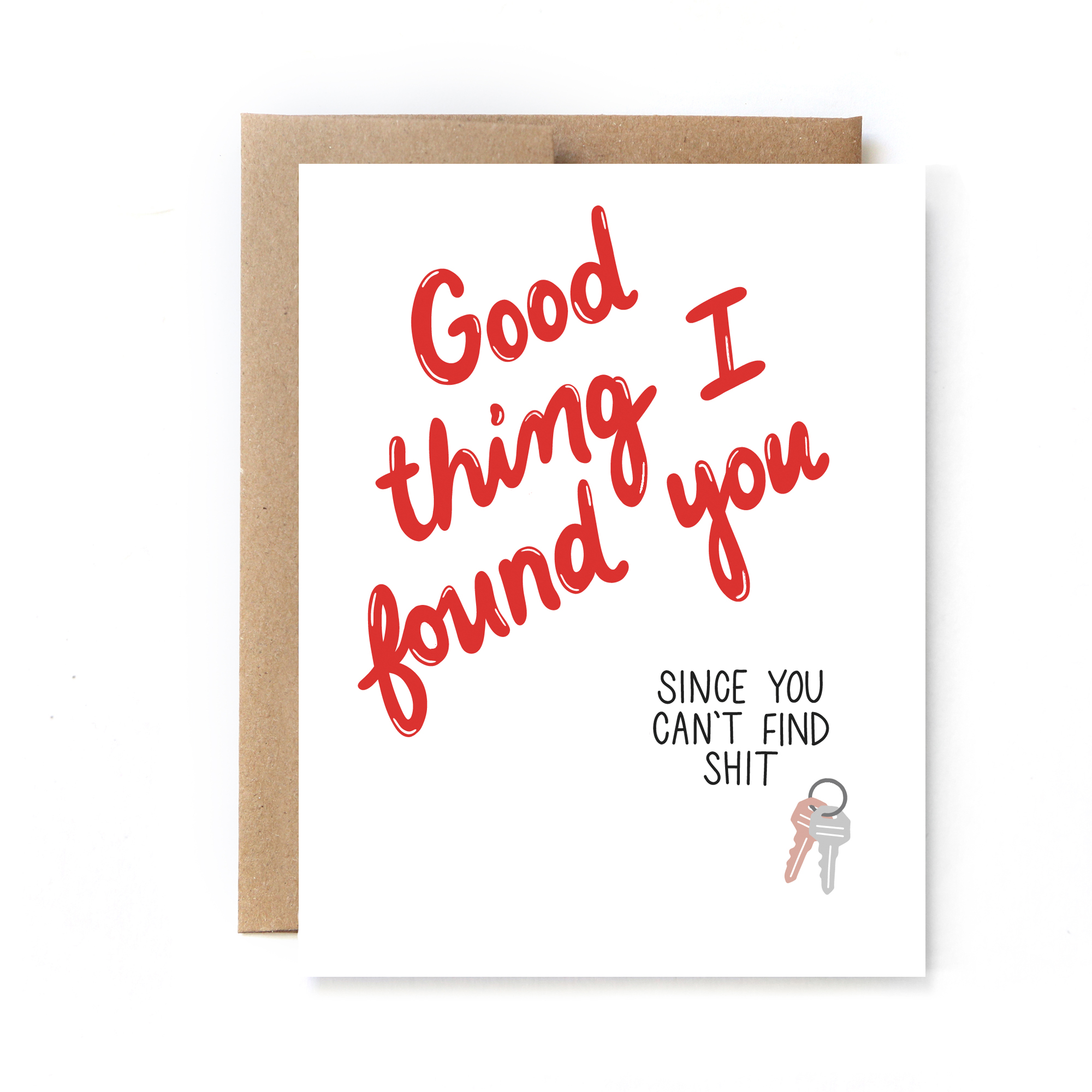 good thing i found you card